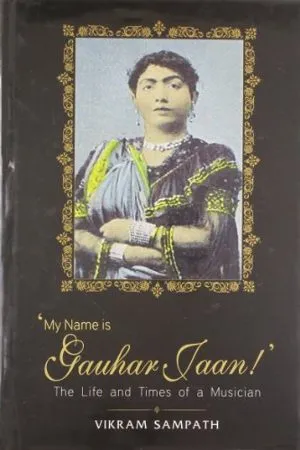 Cover of My Name is Gauhar Jaan!