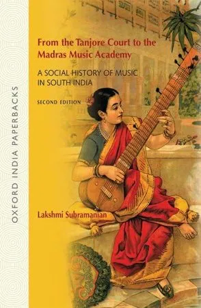 Cover of From the Tanjore Court to the Madras Music Academy